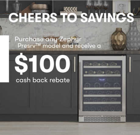 Zephyr Presrv® Cheers to Savings Rebate